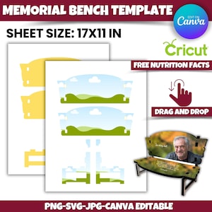 May include: A template for a memorial bench, with a sheet size of 17x11 inches. The template includes a design for the bench back, seat, and legs. The template is editable in Canva, Cricut, and other design programs. The image also shows a completed bench with a photo of a person and a personalized message.