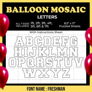 Puede incluir: Una plantilla de letras en blanco y negro para manualidades de mosaico de globos. Las letras están en una fuente en negrita y de bloque llamada "Freshman". La plantilla incluye las 26 letras del alfabeto en siete tamaños: 1 pie, 2 pies, 3 pies, 4 pies, 5 pies, 6 pies y 7 pies. La plantilla viene con instrucciones y está impresa en hojas de 8,5 pulgadas por 11 pulgadas.