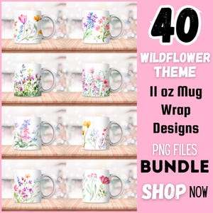 Wildflowers Mug Sublimation Designs, Watercolor Floral 11oz mug Wraps png, Spring Wildflower mug template, Flower Mug Sublimation Design