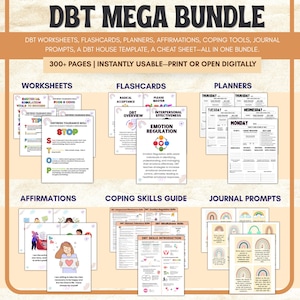 May include: A DBT Mega Bundle featuring worksheets, flashcards, planners, affirmations, coping tools, journal prompts, and a cheat sheet. This bundle contains over 300 pages and is instantly usable, whether printed or opened digitally. The image displays examples of the bundle's contents.