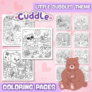 May include: A collection of coloring pages with a "Little Cuddles Theme". The pages feature adorable bears and bunnies in various scenes, including winter, summer, and artistic activities. The word "Cuddle" is in a decorative font. The words "Coloring Pages" are at the bottom.