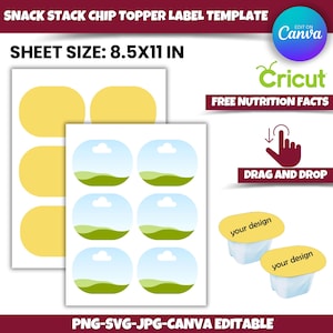 Op de afbeelding: Een sjabloon voor snack stack chip topper labels. De afmeting van het vel is 21,59 cm x 27,94 cm. Het ontwerp bevat ovaalvormige labels met een landschapsontwerp en labels met de tekst "your design". De afbeelding bevat ook de tekst "Edit on Canva", "Cricut", "Free Nutrition Facts", "Drag and Drop" en "PNG-SVG-JPG-CANVA EDITABLE".
