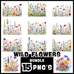 Peut inclure: Ensemble d'illustrations à l'aquarelle représentant diverses fleurs sauvages en pleine floraison. Les images présentent une variété de couleurs, notamment le rouge, le jaune, le bleu et le violet. Le texte sur l'image indique "WILD FLOWERS BUNDLE 15 PNG'S".
