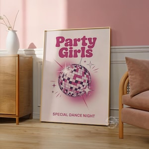 Party Girls Wall Art - Pink Disco Ball Poster, Retro Dance Night Printable, Fun Digital Decor for Teens or Party Corners