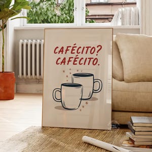 Cafecito Wall Art - Funny Coffee Printable, Spanish Quote Kitchen Decor, Cute Cafe Poster, Digital Download for Coffee Lovers