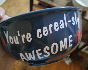 You're cerealsly awesome video game cereal bowl,
