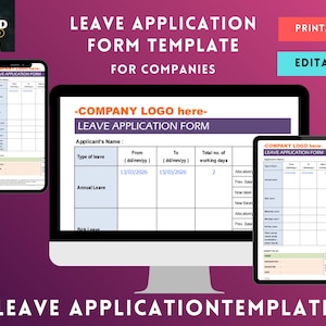 Könnte beinhalten: Eine digitale Vorlage für einen Urlaubsantrag für Unternehmen, die auf einem Computermonitor, Tablet und Smartphone angezeigt wird. Das Formular enthält Felder für Urlaubsart, Daten und die Gesamtzahl der Arbeitstage. Die Wörter "PRINTABLE" und "EDITABLE" sind ebenfalls sichtbar.