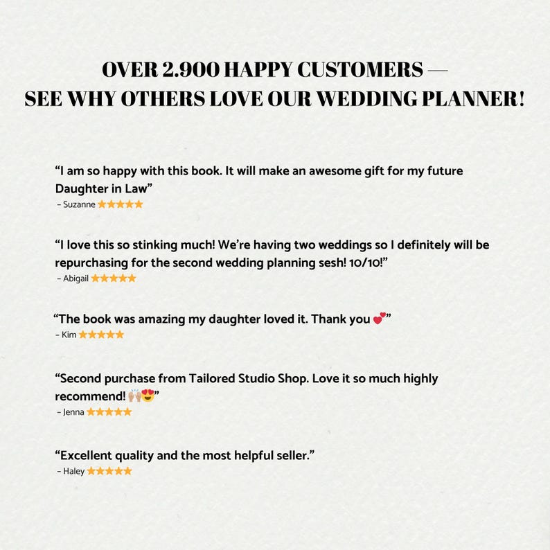 May include: Text on a white background reads "OVER 2.900 HAPPY CUSTOMERS - SEE WHY OTHERS LOVE OUR WEDDING PLANNER!" followed by customer reviews. Reviews include phrases like "awesome gift" and "excellent quality".