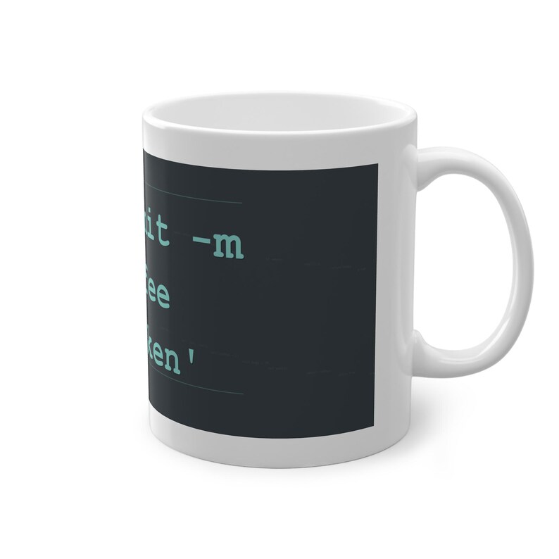 Funny programmer mug Git Commit Coffee Drinking - Gift for developers image 3