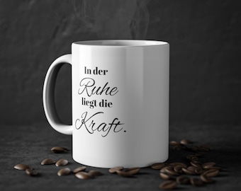 Motivational mug "Strength lies in tranquility." - Ceramic mug 325 ml - Gift for more serenity & mindfulness