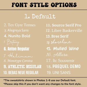 a collection of different font styles, including Default, Tex Gyre Terres, Alegreya Sans, Nuito Bold, Bree Serif, Bratty, Anton Regular, Halimum, Monotype Corsiva, Athletic Regular, and Uni Sans. The sweatshirts shown in the photos are designed using these font styles.