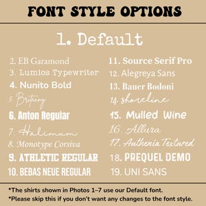 May include: A beige graphic with the text "FONT STYLE OPTIONS" at the top. Below, a list of 19 font styles is displayed, each with a name. The text at the bottom states the shirts use the Default font.