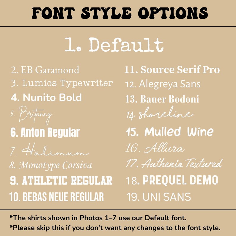 May include: A beige graphic with the text "FONT STYLE OPTIONS" at the top. Below, a list of 19 font styles is displayed, each with a name. The text at the bottom states the shirts use the Default font.