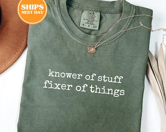 Comfort Colors® Knower Of Stuff Fixer Of Things Shirt, Funny Dad Shirt, Unique Gift For Dad, Mechanic Gifts