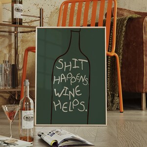 S**t Happens Wine Helps Wine ウォールアート バーカートアート タイポグラフィポスター キッチンポスター おもしろホームバー引用プリント デジタルダウンロード