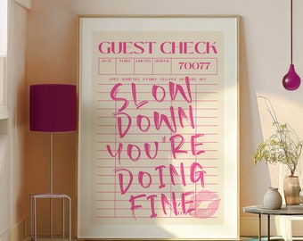 Trendy Slow Down You're Doing Fine Wall Art Guest Check Print, Uplifting Quote Print Affirmation Poster, Daily Reminder Pink Dorm Room Decor