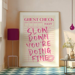Trendy Slow Down You're Doing Fine Wall Art Guest Check Print, Uplifting Quote Print Affirmation Poster, Daily Reminder Pink Dorm Room Decor