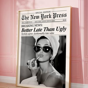 Trendy Newspaper Print, Better Late Than Ugly Quote, New York Times Wall Art, Vintage Bathroom Decor, Girl Dorm Retro, Digital Download