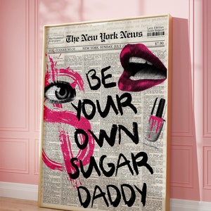 Bądź swoim własnym sugar daddy, modny druk gazetowy, druk typograficzny, wystrój mieszkania w college'u, sztuka ścienna w stylu funky, sztuka lat 70., modna sztuka ścienna