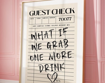 Guest Check Print Trendy Wall Art Retro Wall Art What if We Grab One More Drink Bar Cart Print Funky Decor Preppy DIGITAL Download