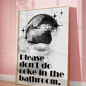 Please Don&#39;t Do Coke In The Bathroom Print Black Wall Art Trendy Printable Art Retro Print Preppy Wall Art Prints Disco Art Retro Funky