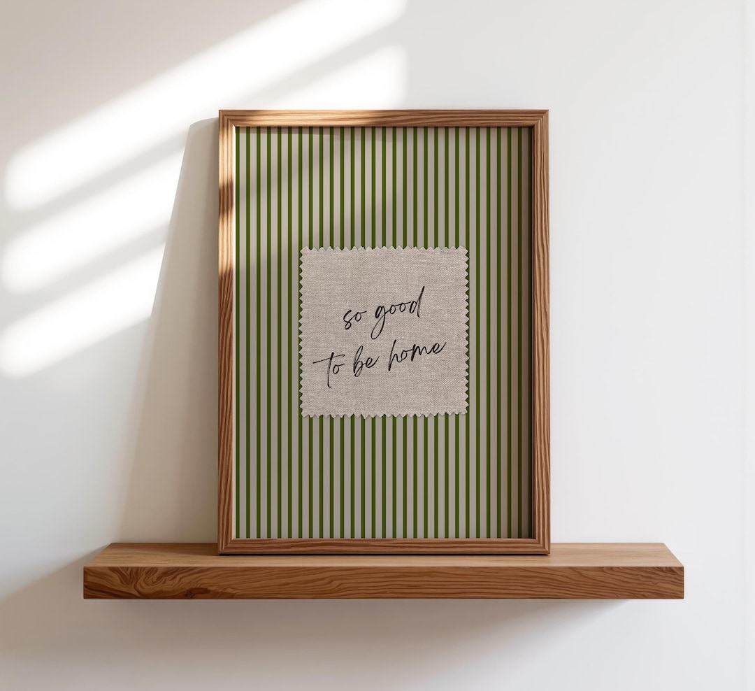 So Good To Be Home Wall Art - Green Stripe Minimalist Vertical Print (Digital Download)