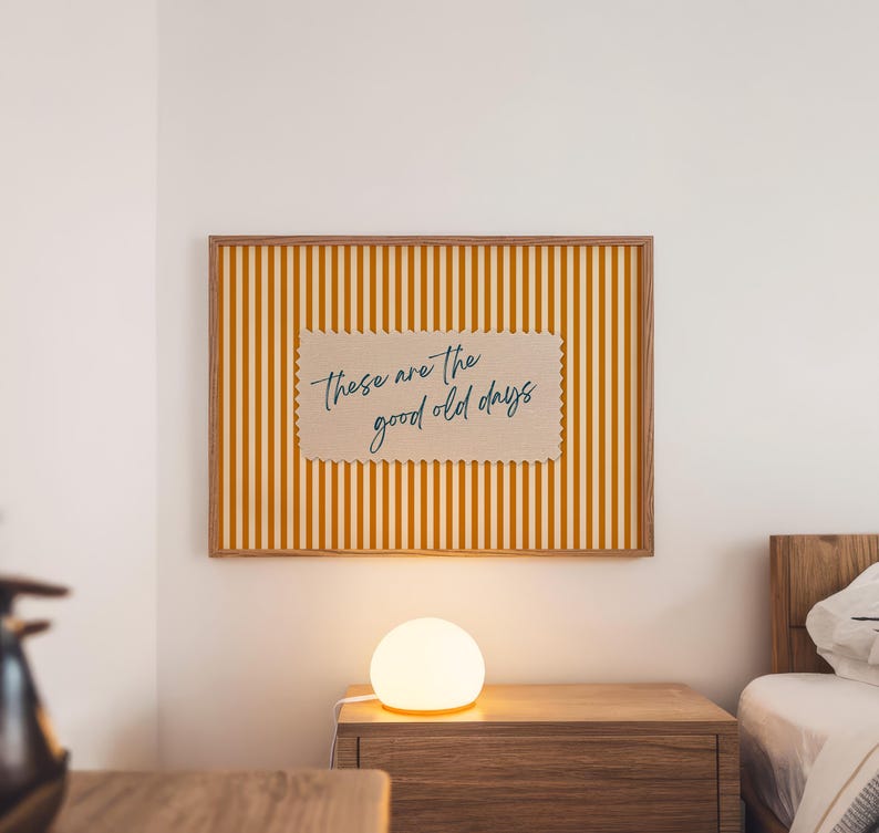 These Are The Good Old Days Retro Poster, Orange Stripes, Vintage Typography (Digital Download) image 8