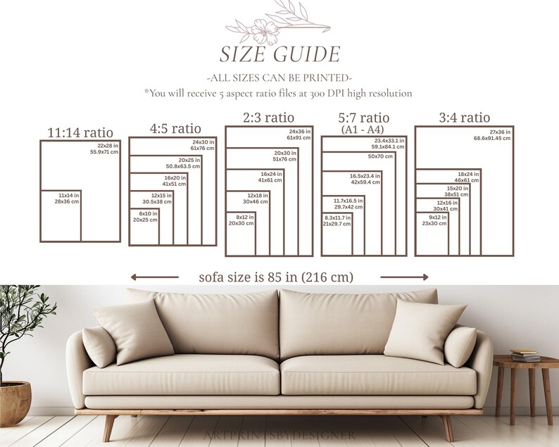 May include: A size guide graphic with aspect ratios for printing art. Includes 11:14, 4:5, 2:3, 5:7 (A1-A4), and 3:4 ratios, with measurements in inches and centimeters. The sofa size is 85 inches (216 cm).