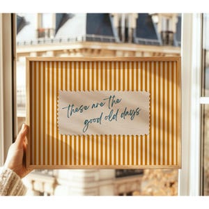 These Are The Good Old Days Retro Poster, Orange Stripes, Vintage Typography (Digital Download) image 1