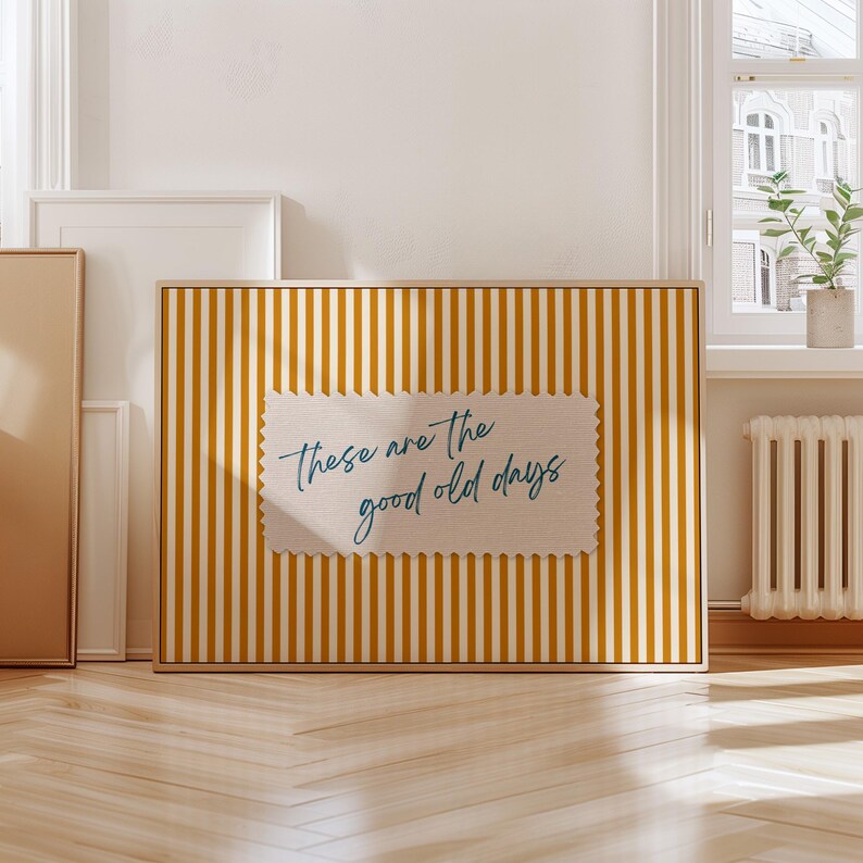 These Are The Good Old Days Retro Poster, Orange Stripes, Vintage Typography (Digital Download) image 6