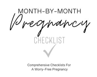 Month By Month Pregnancy Checklist