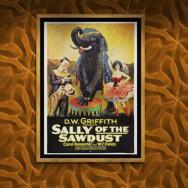 Sally of the Sawdust - Vintage Movie Poster | Classic Silent Film Charm | Cinema Art | Nostalgic Decor for Film Enthusiasts | Wall Decor