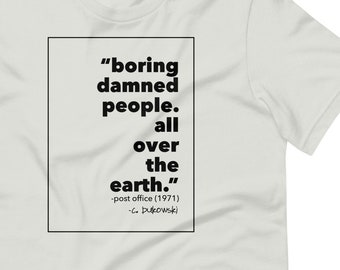 charles bukowski shirt | literary shirt | sleeve unisex t | reader gift | book lover gift | bukowski print | writer shirt | reader shirt