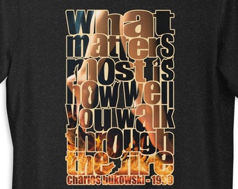 charles bukowski t-shirt | embracing the flames: bukowski's poetic threads for the soul