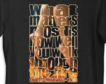 charles bukowski t-shirt | embracing the flames: bukowski's poetic threads for the soul