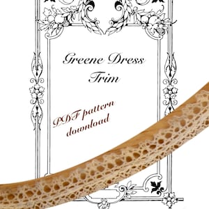 Bobbin Lace Pattern PDF, 1880s Tea Dress Trim