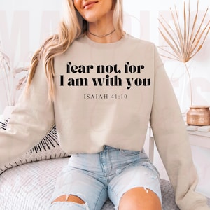 Fear not for I am with you PNG, Christian png, Jesus sublimation, Bible Verse png, Biblical png, Faith based designs, Religious designs png