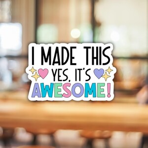 I Made This Awesome Happy Mail Stickers, Packaging Stickers, Happy Mail, Small Business, Sticker Sheet, Packaging Material, I Made This
