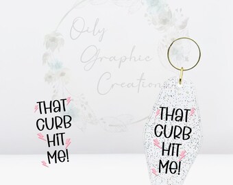 Curb Hit Me UV DTF Keychain Decal, Keychain Decal, Hotel Style, Decal, Wrap, Transfer, Ready to Apply, Curb, Hit, Me, Funny, Bolt, Pink