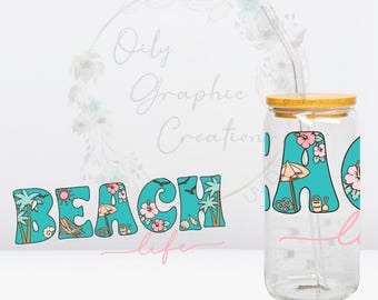 Beach Life UV DTF Wrap, 16oz Glass Can Wrap, Glass Cup, Transfer, Wrap, Decal, Ready to Apply, Coffee, Vacation