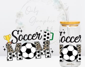 Soccer Mom UV DTF Wrap, 16oz Glass Can Wrap, Glass Cup, Transfer, Wrap, Decal, Ready to Apply, Coffee, Sports