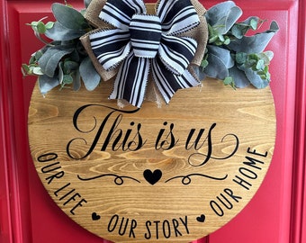 This is Us Door Hanger, front door sign, front door decor, front door hanger, year round wreath, new home gift, housewarming gift