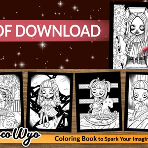 May include: A coloring book with the title "Coco Wyo Coloring Book to Spark Your Imagination". The cover features five black and white illustrations of girls with different expressions and poses. The illustrations are in a gothic style.