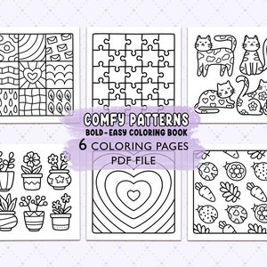 Puede incluir: Seis páginas para colorear en blanco y negro con varios patrones, incluyendo un corazón, piezas de rompecabezas, gatos, plantas y un patrón de mariquita. El título "Comfy Patterns" está escrito en negrita sobre las páginas para colorear. El texto "Bold-Easy Coloring Book" está escrito debajo del título. El texto "6 Coloring Pages" está escrito debajo del título del libro para colorear. El texto "PDF File" está escrito debajo del texto de las páginas para colorear.