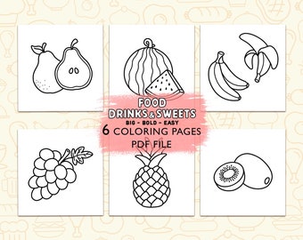 May include: Six black and white coloring pages featuring various fruits, including a pear, watermelon, bananas, grapes, pineapple, and kiwi. The title "Food Drinks & Sweets" is written in a bold font with the text "Big - Bold - Easy" and "6 Coloring Pages" below it.