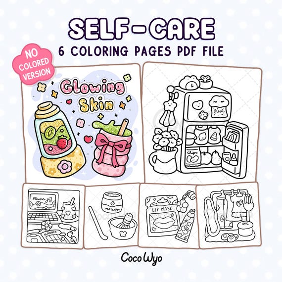 Self-Care: Cute and Easy Illustrations for Girls and Adults Coloring Book by Coco Wyo