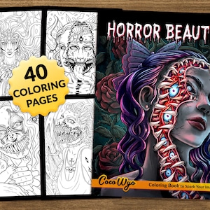 Horror Beauties: Creepy Coloring Book for Relaxing by Coco Wyo