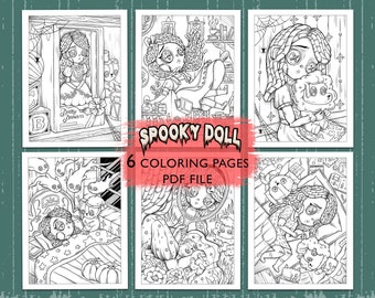May include: Six black and white coloring pages featuring spooky dolls. The title "Spooky Doll 6 Coloring Pages PDF File" is at the top of the image.