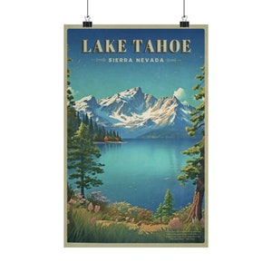 Lake Tahoe Art Poster / Print - Premium Matte Paper - Sizes 11x17, 12x18, 18x24, 20x30, 24x36