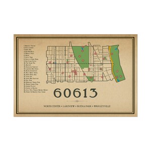 Affiche avec code postal 60613 - Chicago - Wrigleyville, Lakeview, Buena Park, North Center - Dimensions 11 x 17, 12 x 28, 16 x 20, 16 x 24, 18 x 24, 20 x 30, 24 x 36